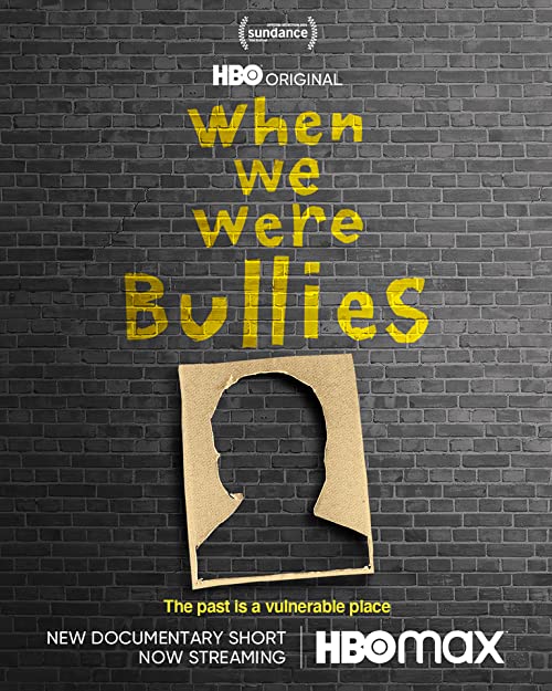 When We Were Bullies